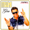 Gira (MusicForce Remix Edit) - Miani