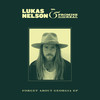 Forget About Georgia (Edit) - Lukas Nelson & Promise of the Real&Lucius