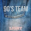 Light - 90's team
