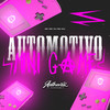 Automotivo Mini Game (Explicit) - DJ MQ 011&Authentic Records&MC GW