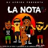 La Nota (Explicit) - DJ Africa&El Chima En La Casa&Luciente&DJ C