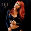 I Wanna Be (Your Baby) - Toni Braxton