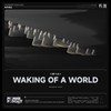 Waking of a World - 鸣潮先约电台&Terry Zhong 钟天利&Will Stetson