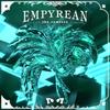 Empyrean (Blujay, sky soul Remix) - GRWL&Preston Barnes&Blujay&Jayden Kelsaw&Sky Soul&Skye Cavalier