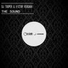 Dj Tooper & Victor Vergara - The Sound (Original Mix) - DJ Tooper&Victor Vergara