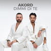 DIMMI DI TE - Akord