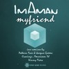 My Friend (Original Mix) - ImAman