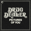 Pictures of You - Drugdealer&Kate Bollinger