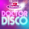 Doctor Disco (Radio Edit) - 2 Fabiola&Loredana