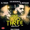 One Two Three - Los Desiguales&El Taiger&El Metaliko&Urban Latin DJ's