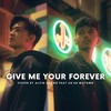 Give Me Your Forever (Cover Version) - Alvin Chong&As'ad Motawh