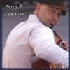 Break Free - Tony B