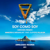 Soy Como Soy (Arodes Remix) - Makossa & Megablast&Cleydys Villalon