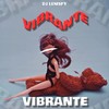 Vibrante - Dj Lenispy