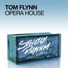 Opera House (Kaiserdisco Remix) - Tom Flynn