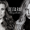 If I Loved You (feat. Lindsey Buckingham) - Delta Rae&Lindsey Buckingham