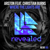 Where The Lights Are (Original Mix) - Christian Burns&Arston