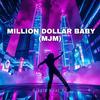 MILLION DOLLAR BABY (MJM) - Giggle Beat Ai