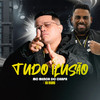 Tudo Ilusão (Explicit) - DJ Buiu&Mc Menor Do Chapa