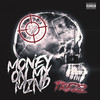 Money on My Mind (Explicit) - Trezz