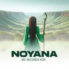 Noyana - Mc Records KZN