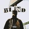 Blind (Explicit) - KidAsher