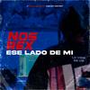 Ese lado de mi - Nosrex