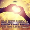 Let the Love Shine (Radio Edit) - DJ Gollum&Empyre One