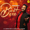 Baat Bane - Lakhwinder Wadali