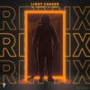 Light Chaser (KiWiizZz & L350iR Remix) - DJ Marvers&scharlv&Bestune&L350iR&KiWiizZz