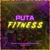 Puta Fitness (Explicit) - SOZ MC&DJ ALEH DA CT&MC Allanzera&MC Ewerton