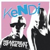 Heartbeat Of The City (Radio Edit) - Kendi