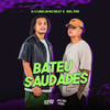 BATEU SAUDADES - BIEL PDR E DJ CABELIN NO BEAT.wav (Explicit) - Dj Cabelin No Beat&Mc Biel Pdr&Eu Sou o Rio