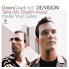 Take (My Breath Away) (Mario Lopez Remix) - Green Court&De/Vision