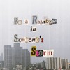 be a rainbow in someone's storm - Lukz