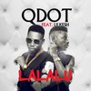 Lalalu (feat. Lilkesh) - Q-Dot