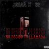 NO RECIBO TÚ LLAMADA (with Ezequiel Aguirre) (Explicit) - Jotaa&Ezequiel Aguirre