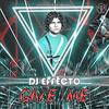 Give Me - DJ Effecto