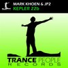Kepler 22b (Original Mix) - Mark Khoen&JP2