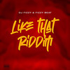 Like That Riddim - Dj Fizzy&Fizzy Beat
