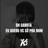MT - OH GAROTA VS CAPIXABA (Explicit) - DJ KS OFICIAL