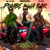 Pombe Kwa Bar - Ambassada&Pallaso&Krg The Don