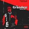 The Grandest (feat. Jade Richards) (Explicit) - Sonny Ski&Pablo Eskobear&Jade Richards