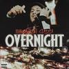 Overnight (Explicit) - Marathon Cuddi