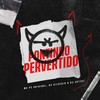 Pontinho Pervertido (Explicit) - MC Pê Original&Dj Silvério&DJ Jotta7