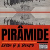 Piramide (Explicit) - Edson B&Renato