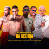 Foragido da Justiça (Explicit) - Bruninho Mc&mc boyugo&Arthurzinho Batedeira&Danilo Chatinho&Pedrinho Do Recife