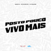 Posto Pouco Vivo Mais (Explicit) - Mc Elison SP&DJ Dhalsim&Iraqui Zl