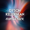 Coming Back (Instrumental Mix) - Dyson Kellerman