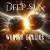 Worlds Collide - Deep Sun